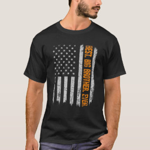 Best Big Brother Ever American Flag Fathers Day Ch T-Shirt