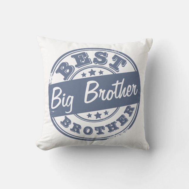 Best Big Brother - rubber stamp effect - Cushion (Front)