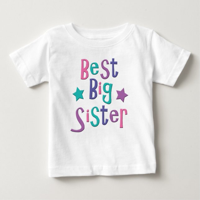 Best Big Sister Baby T-Shirt (Front)
