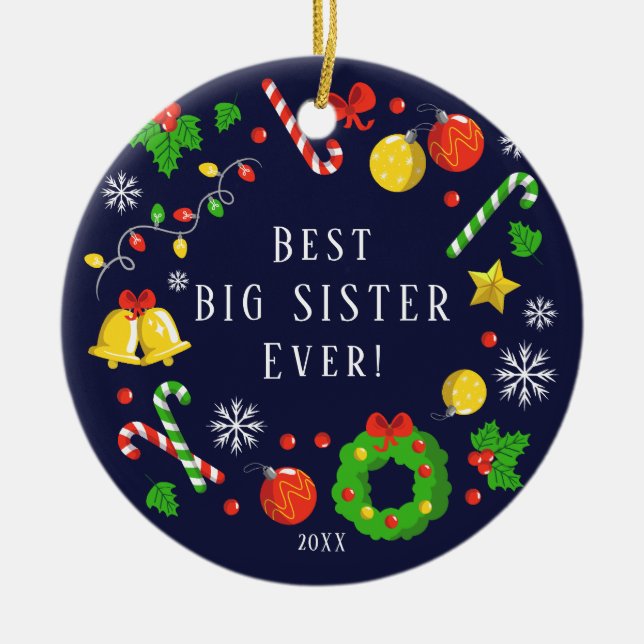 Best Big Sister Ever Christmas Ornament (Front)