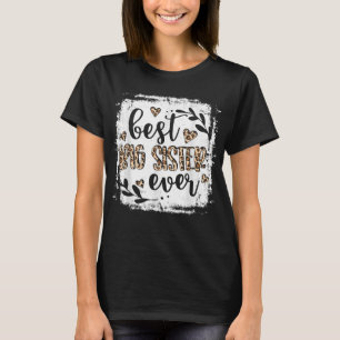 Best Big Sister Ever Women Leopard Decor Sister T T-Shirt