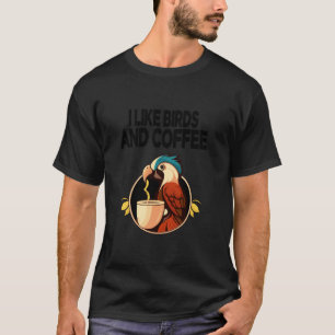 Best Bird Art For Men Women Birding Nerd Birder Bi T-Shirt