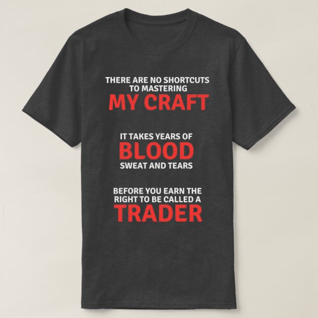 Best Birthday Gift for a Stock Trader T-Shirt (Design Front)