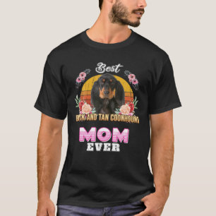 Best Black And Tan Coonhound Mum Ever Mothers Day T-Shirt