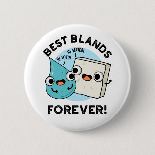 Best Blands Forever Funny BFF Pun 6 Cm Round Badge