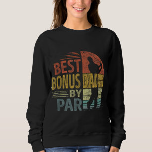 Best Bonus Dad By Par Father's Day Golf Gift Grand Sweatshirt