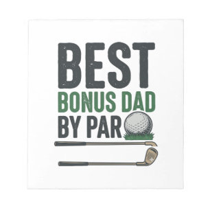 Best Bonus Dad by Par Golf Shirt Design_1 Notepad