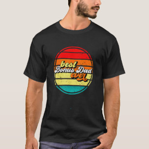 Best Bonus Dad Ever Father s Day Grandpa Retro Vin T-Shirt