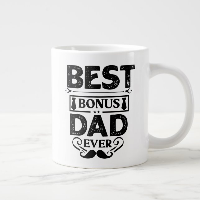 Best Bonus Dad Ever Large Coffee Mug (Right)