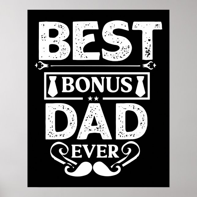 Best Bonus Dad Ever Poster (Front)