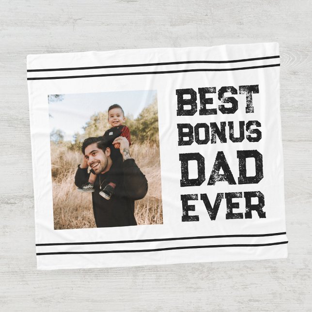 Best Bonus Dad Ever Stepdad Stepfather Gift Photo Fleece Blanket (Creator Uploaded)
