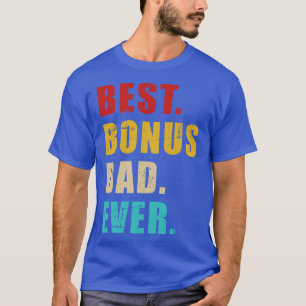 Best bonus dad ever vintage retro T-Shirt