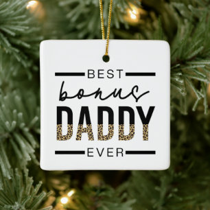 Best Bonus Daddy Ever Leopard Typography Ceramic Ornament