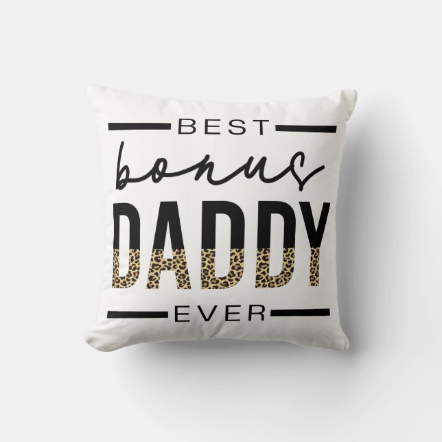 Best Bonus Daddy Ever Leopard Typography Cushion (Front)