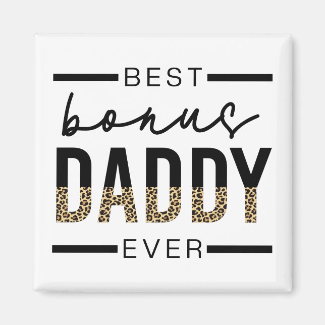 Best Bonus Daddy Ever Leopard Typography Magnet (Front)