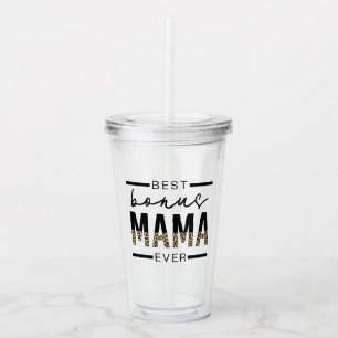 Best Bonus Mama Ever Gifts for Stepmom Acrylic Tumbler
