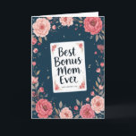 Best Bonus Mum Ever Floral Modern Mothers Day Card<br><div class="desc">Honour your bonus mum with this elegant floral card featuring a bold “Best Bonus Mum Ever” message—perfect for a loving stepmom or mother figure.</div>