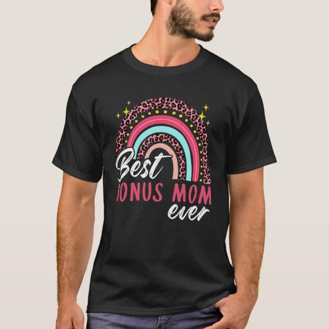 Best Bonus Mum Ever Leopard Rainbow  Women Mothers T-Shirt (Front)