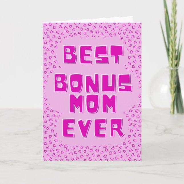 Best Bonus Mum Ever Mother's Day Card (Front)