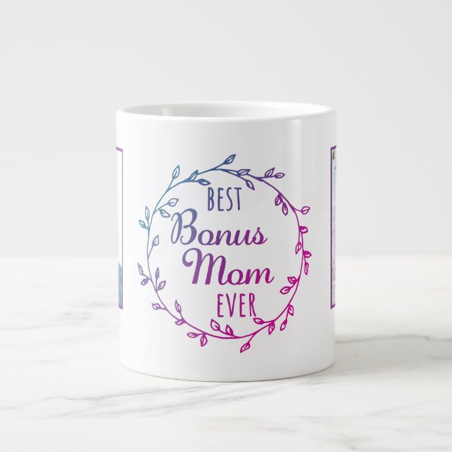 Best Bonus Mum Ever Photo Template Stepmom Large Coffee Mug (Front)