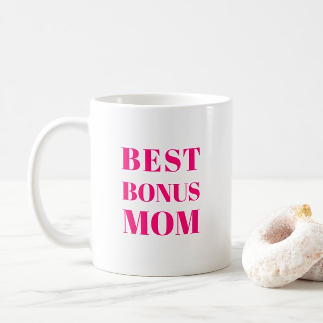 Best Bonus Mum Mother's Day hot pink fuchsia white Coffee Mug (With Donut)