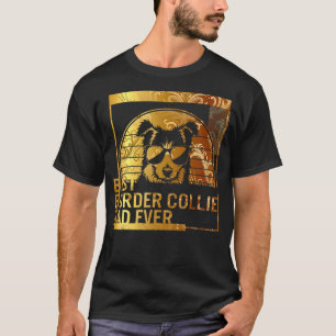 Best Border Collie Dad Ever dog dad for men Dog T-Shirt