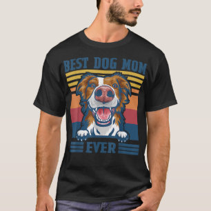 Best Border Collie Mum Ever Funny Dog Mum Mother's T-Shirt