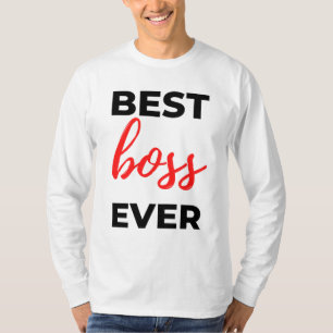 Best Boss Ever 2 T-Shirt
