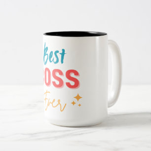 Best Boss Ever – Colourful Appreciation Design for Two-Tone Coffee Mug