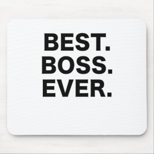 Best Boss Ever Mouse Pad