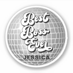 Best Boss Ever   Silver Disco Ball Retro   Custom 