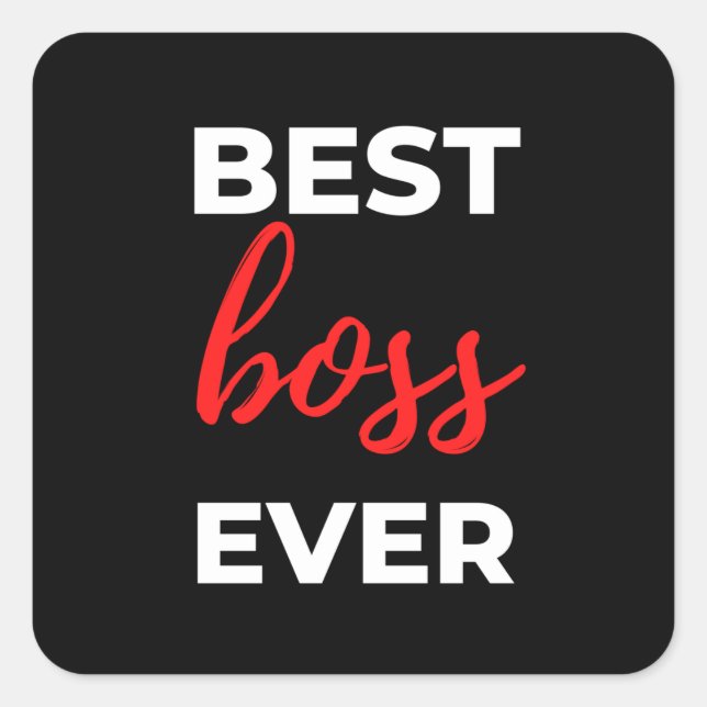 Best Boss Ever Square Sticker (Front)