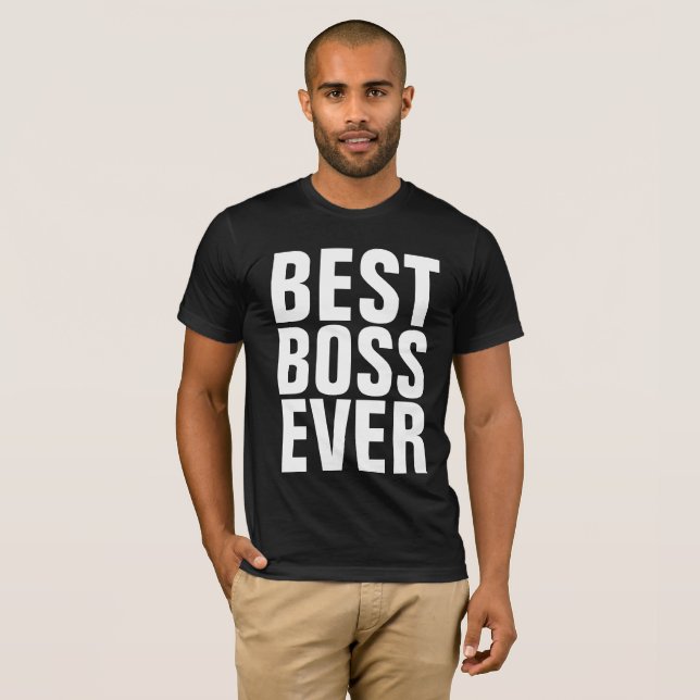 BEST BOSS EVER T-shirts (Front Full)