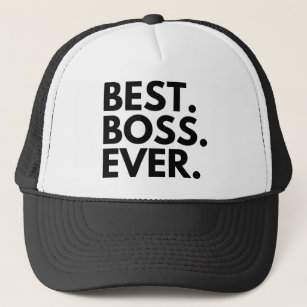 BEST BOSS EVER TRUCKER HAT