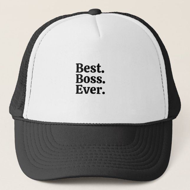 Best Boss Ever Trucker Hat (Front)