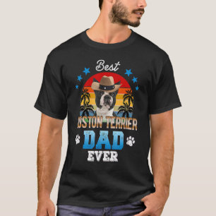 Best Boston Terrier Dad Ever Best Dad Dog Men T-Shirt