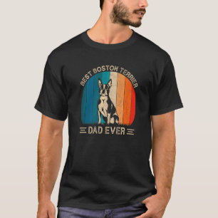 Best Boston Terrier Dad Ever Retro Graphic Father' T-Shirt