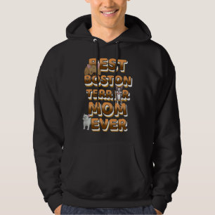 Best Boston Terrier Mum Ever Hoodie