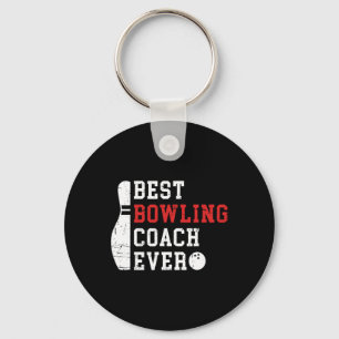 Best Bowling Coach Ever Bowler Coach Bowling Playe Key Ring