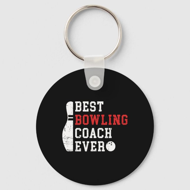 Best Bowling Coach Ever Bowler Coach Bowling Playe Key Ring (Front)