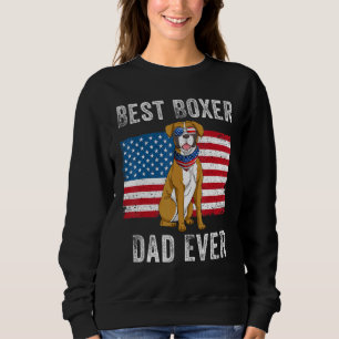 Best Boxer Dad Ever Dog American Flag 4th Of July  Sweatshirt