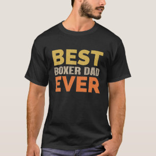 Best Boxer Dad Ever Funny Saying Sarcastic Retro B T-Shirt