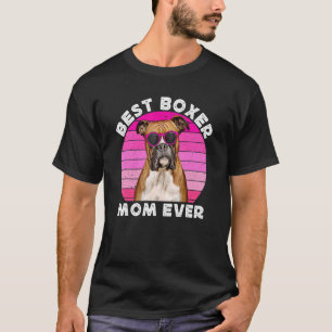 Best Boxer Mom For Women Retro Boxer Dog Owner Cu T-Shirt