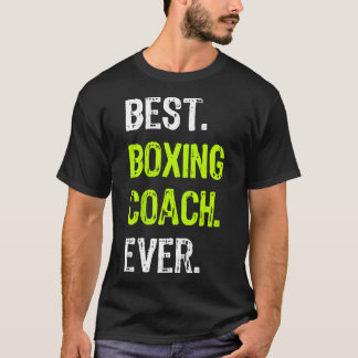 Best Boxing Coach Ever T-Shirt
