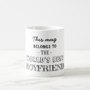 Best Boyfriend Belongs Here Coffee Mug