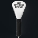 Best Boyfriend by Par Sports Golfer Lettering Golf Head Cover<br><div class="desc">Best boyfriend by par! golf head cover. Modern,  black,  stylish golf head cover.</div>
