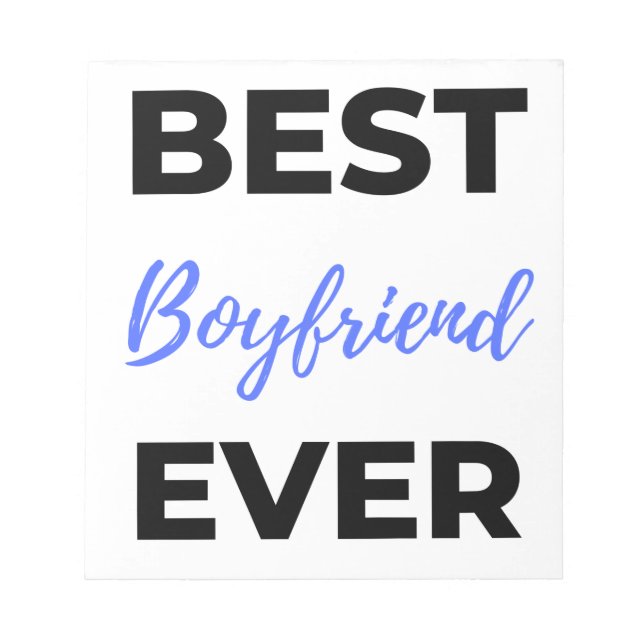 Best Boyfriend Ever Black Notepad (Front)