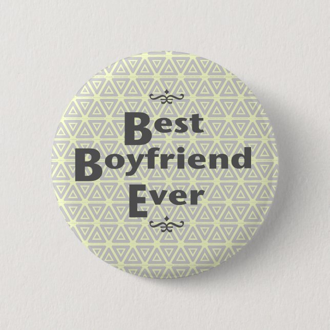 Best boyfriend ever cool background pattern 6 cm round badge (Front)