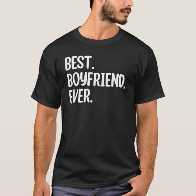 Best Boyfriend Ever   Cool Bestfriend Valentine's  T-Shirt (Front)
