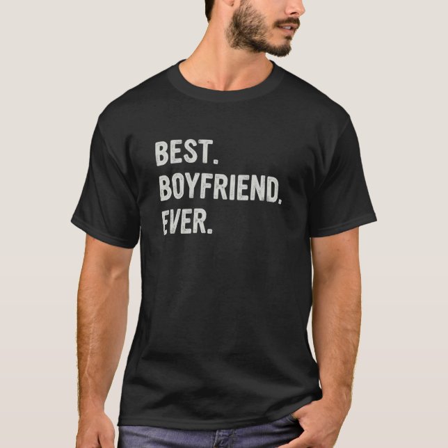 Best Boyfriend Ever Family Boyfriend T-Shirt (Front)